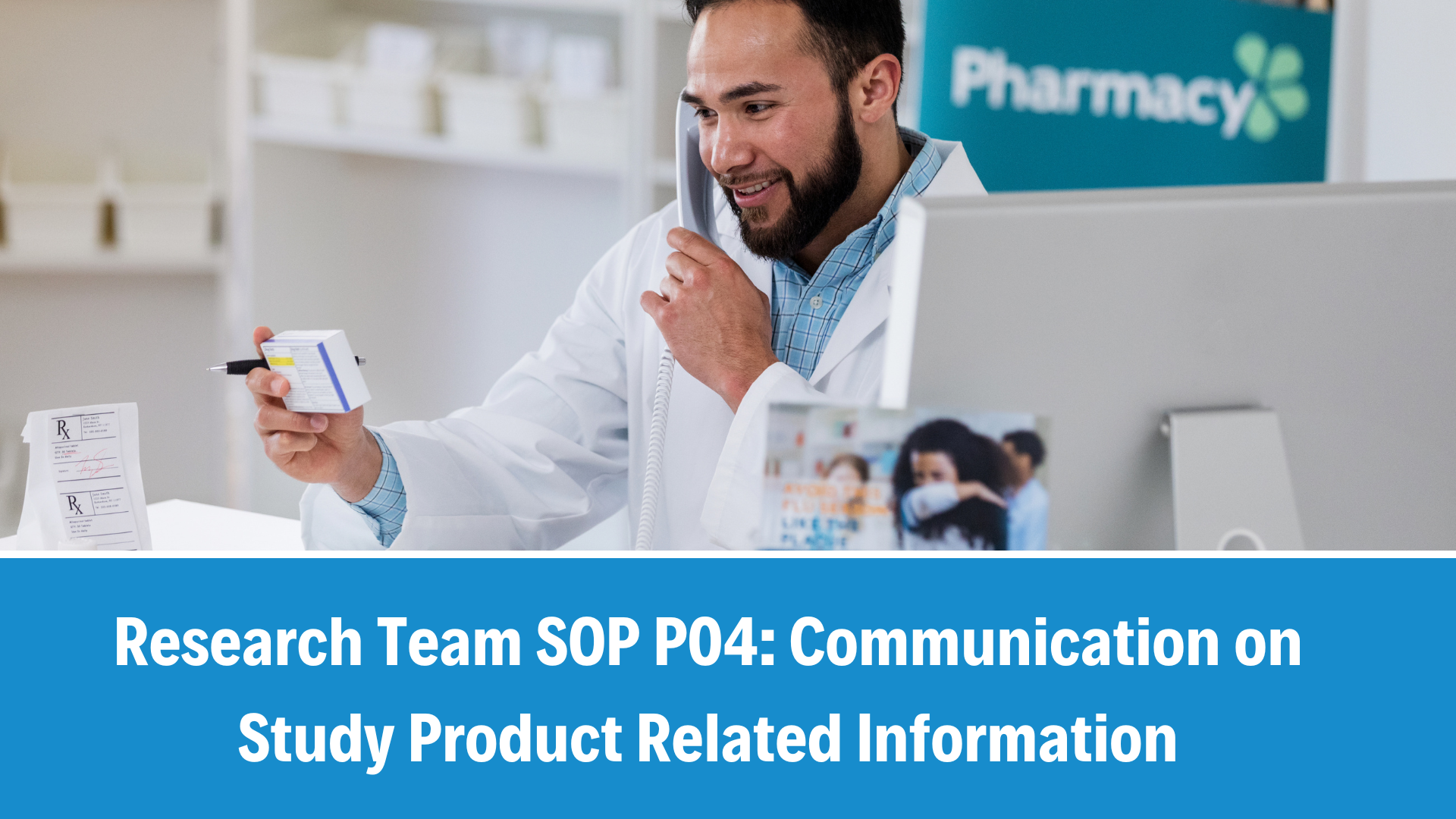 Research Team SOP P04: Communication on Study Product Related Information, V4.0, 8 April 2025