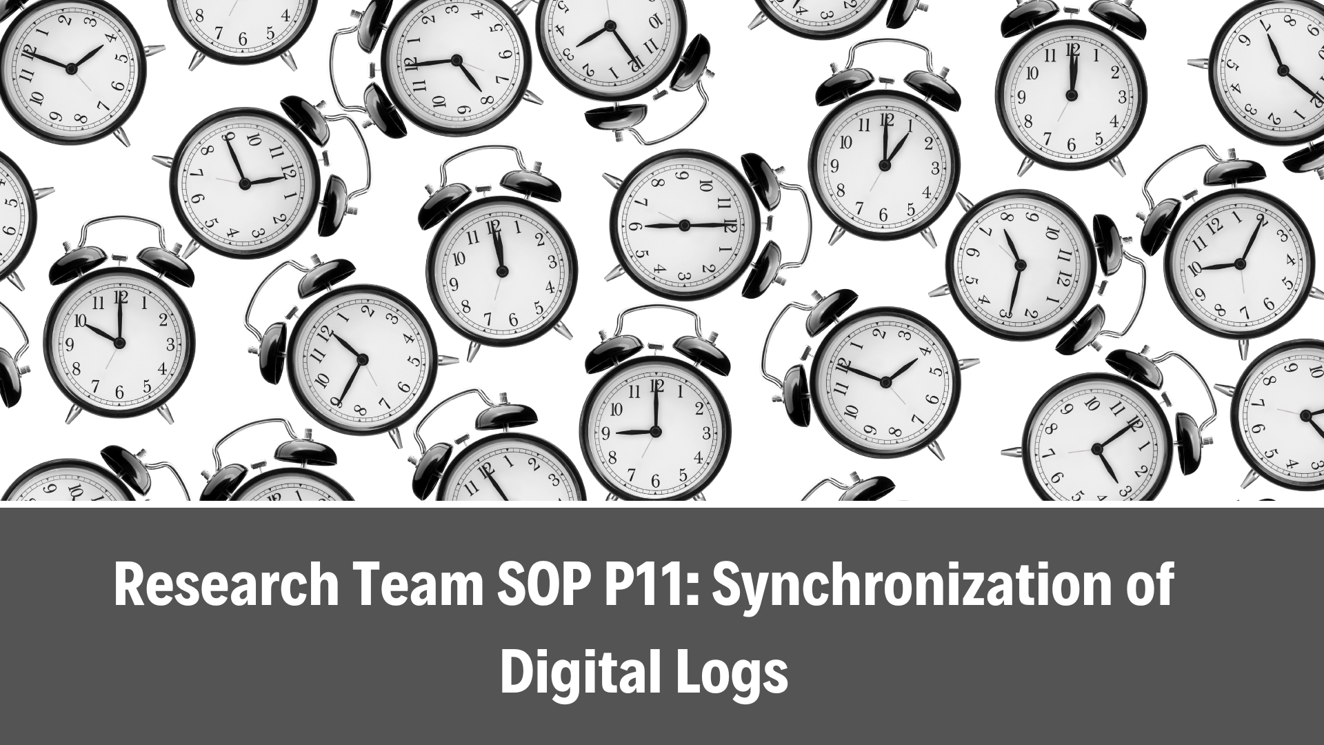 Research Team SOP P11: Synchronization of Digital Clocks, V5.0, 01 April 2025
