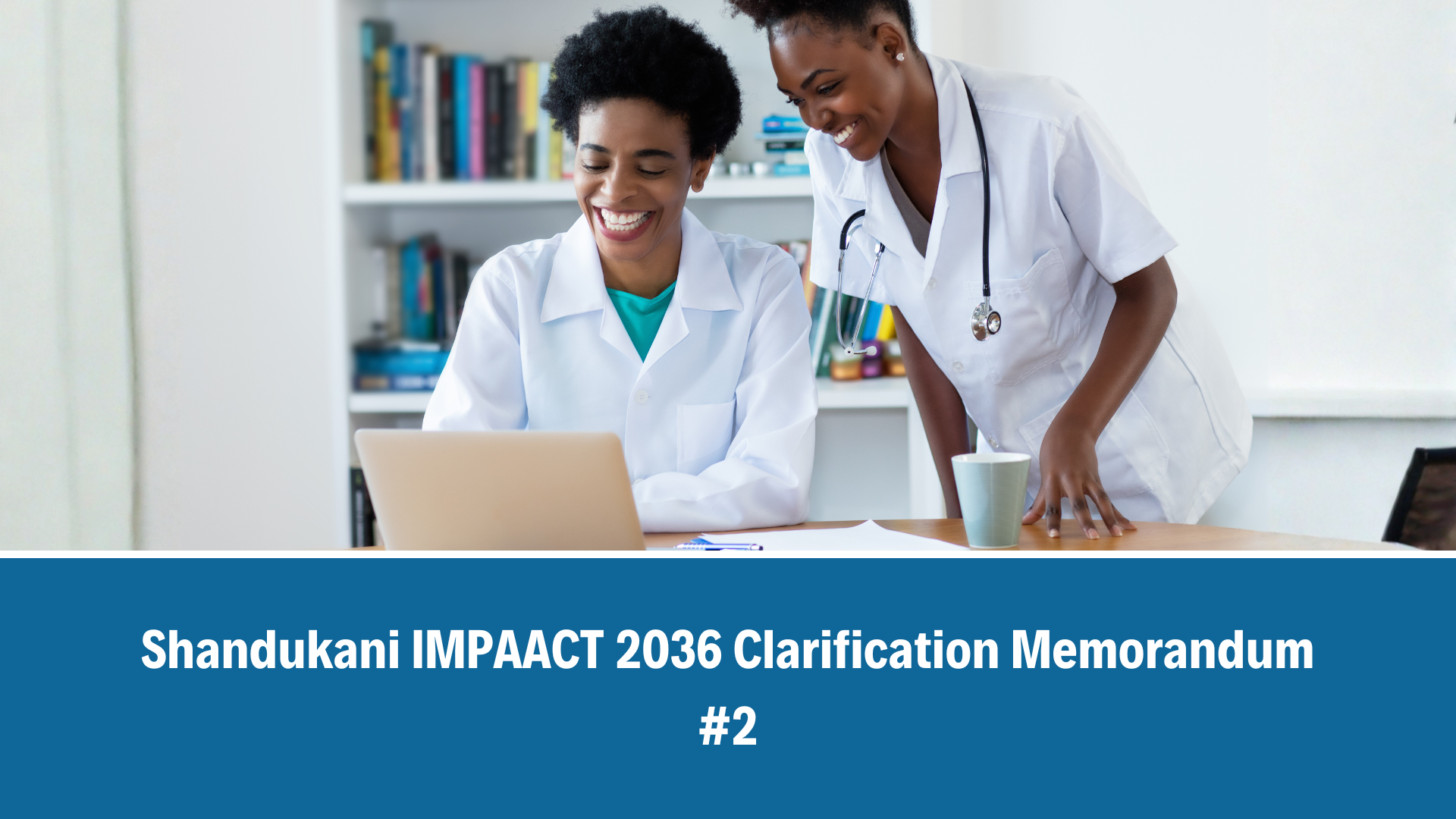 IMPAACT 2036 Clarification Memorandum #2_26 September 2025