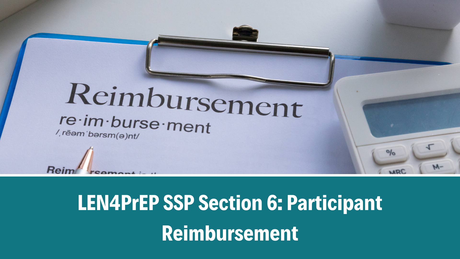LEN4PrEP SSP Section 6: Participant Reimbursements, V1.0, 17 Oct 2025
