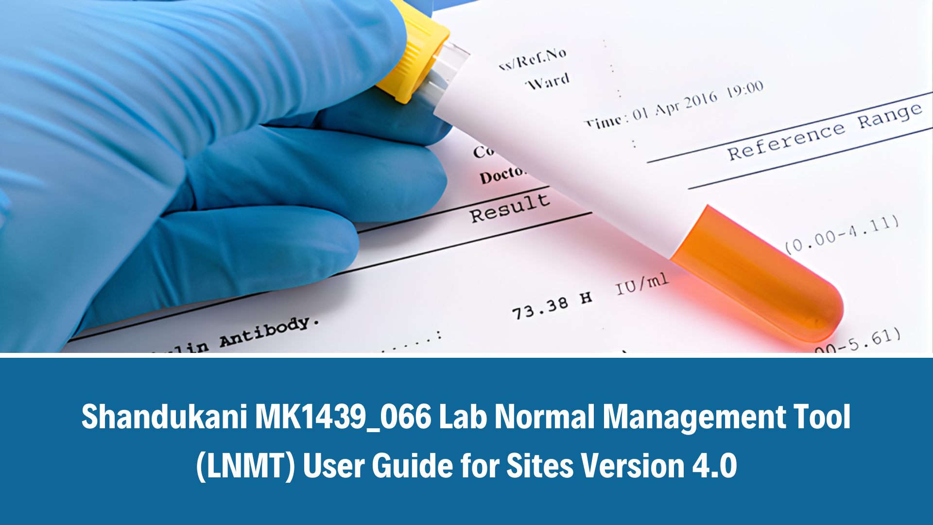 MK1439_066_Lab Normal Management Tool (LNMT) User Guide for Sites Version 4.0_20 November 2025