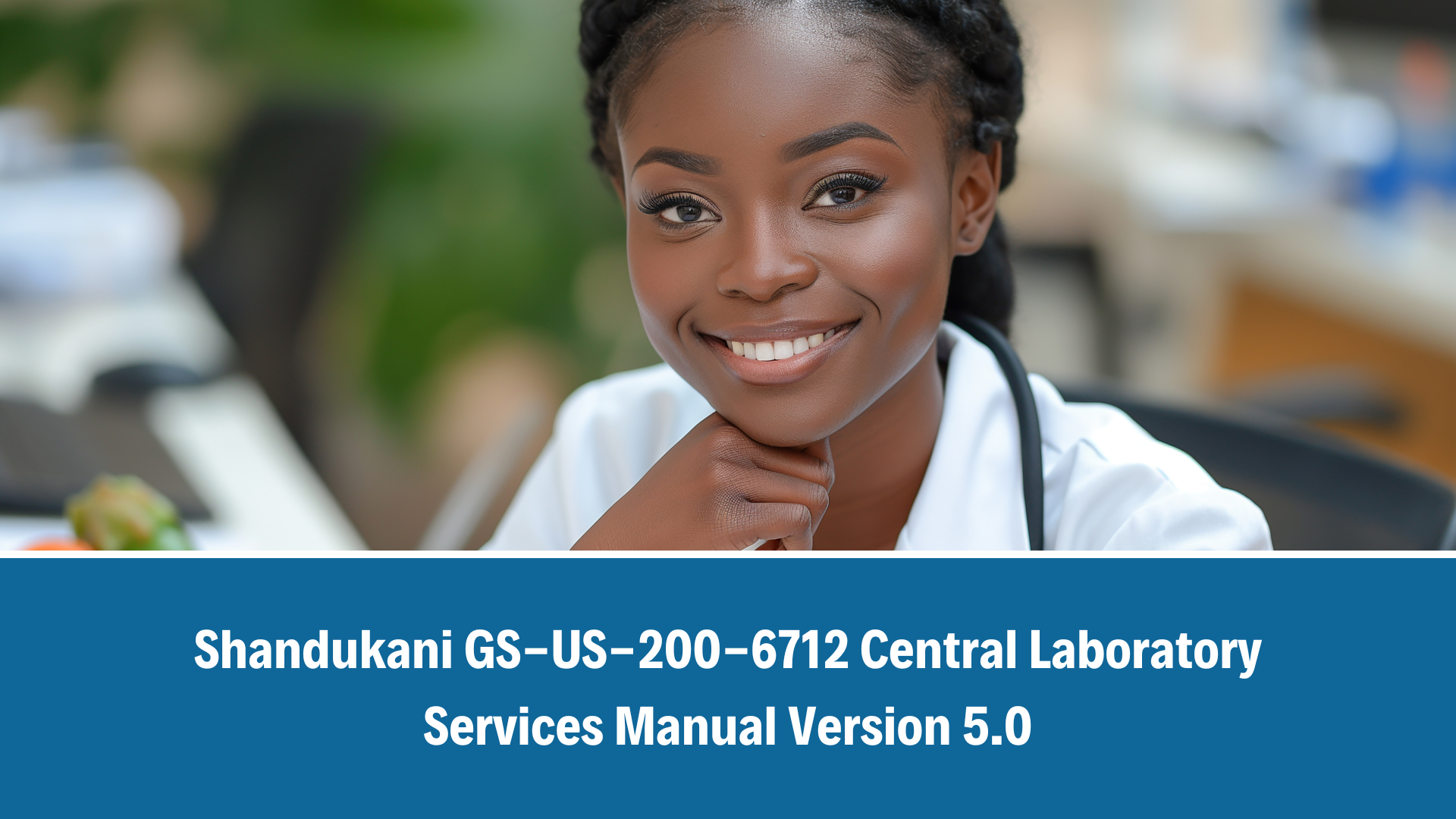 GS-US-200-6712 Central Laboratory Services Manual Version 5.0_02 January 2026
