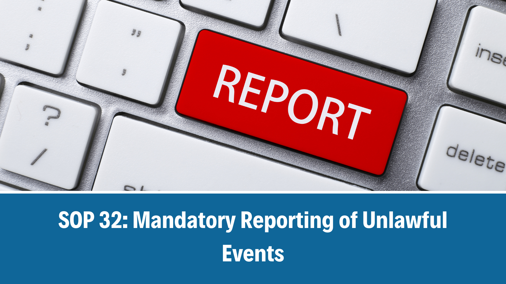 Shandukani SOP 32: Mandatory Reporting of Unlawful Events, V1.1, 29 January 2026