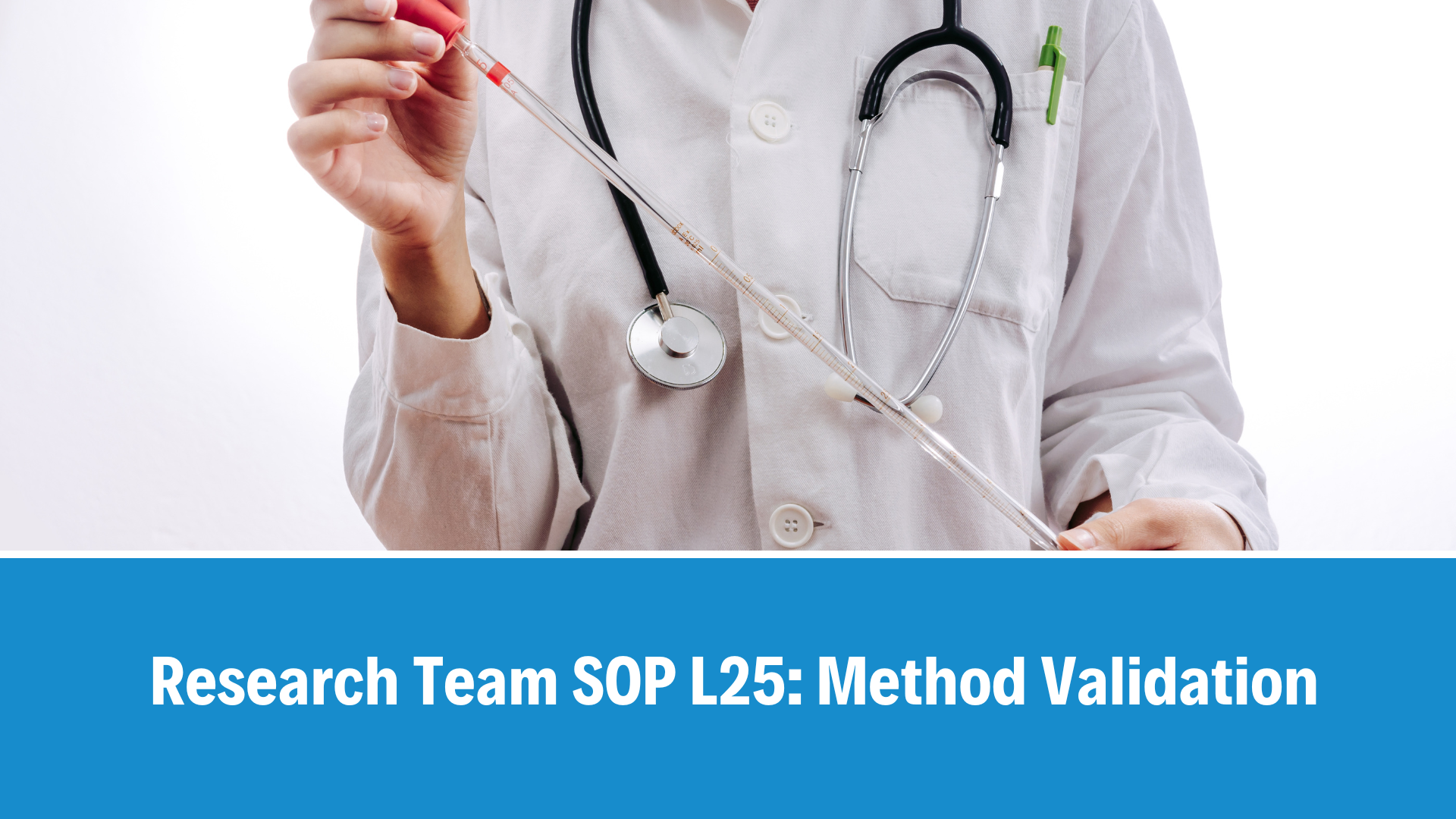 Research Team SOP L25: Method Validation, V5.0, 10 Feb 2026