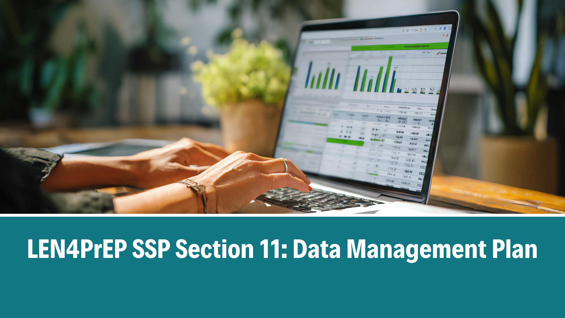 LEN4PrEP SSP Section 11: Data Management Plan, V1.2, 19 Mar 2026 (New staff)
