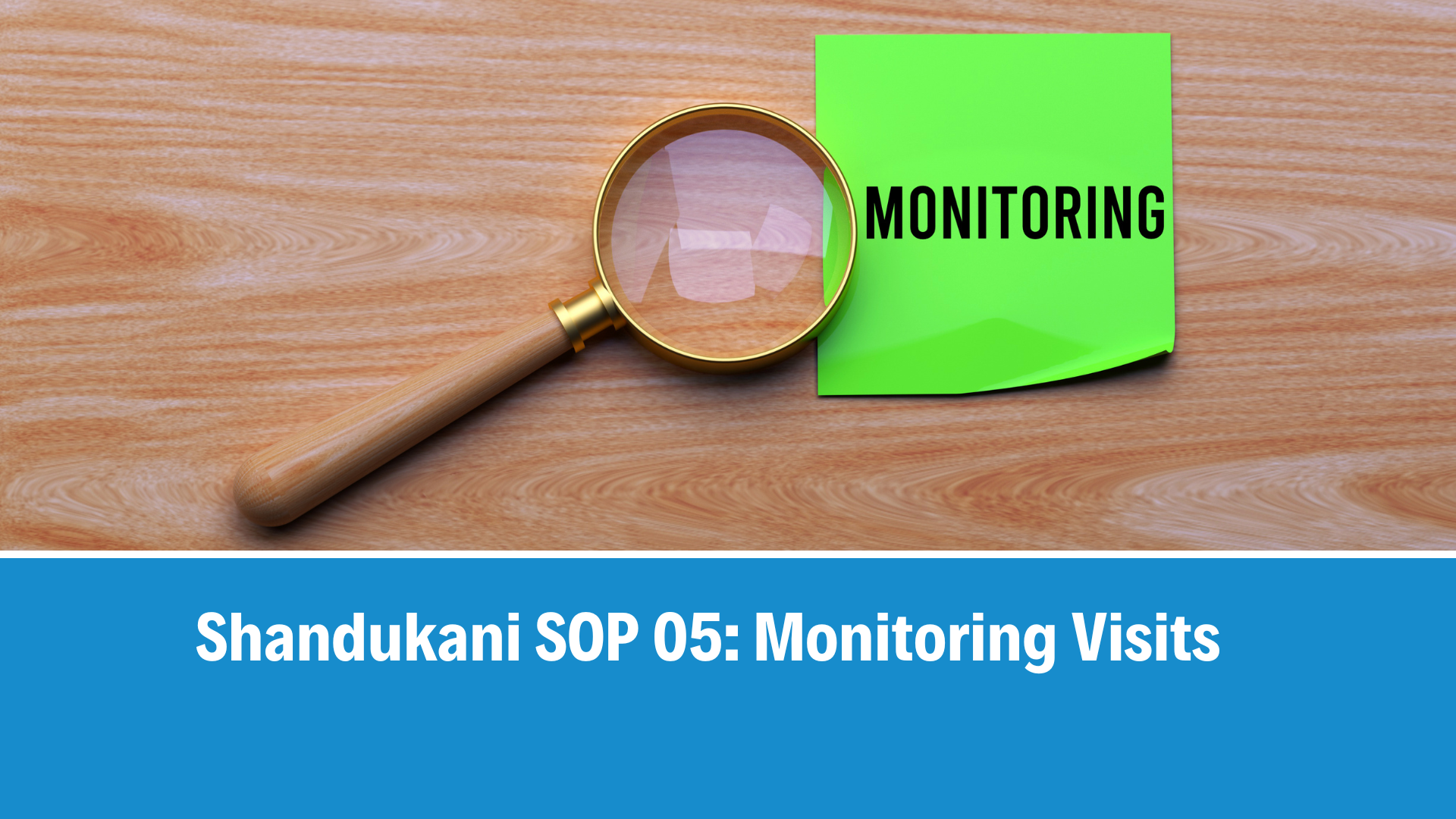 Shandukani SOP 05: Monitoring Visits, V5.0, 25 June 2026