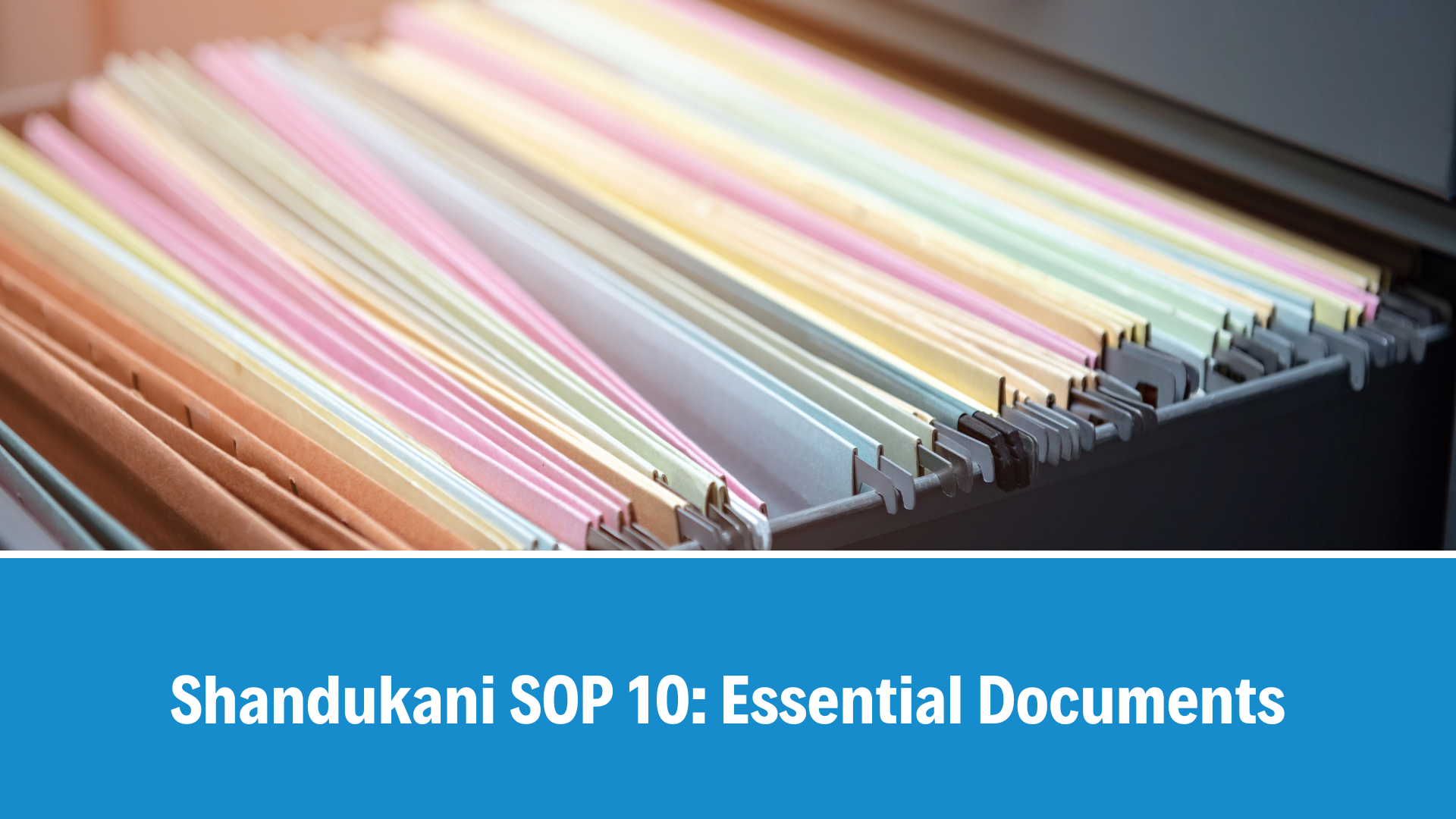 Shandukani SOP 10: Essential Documents, V2.0, 27 July 2026