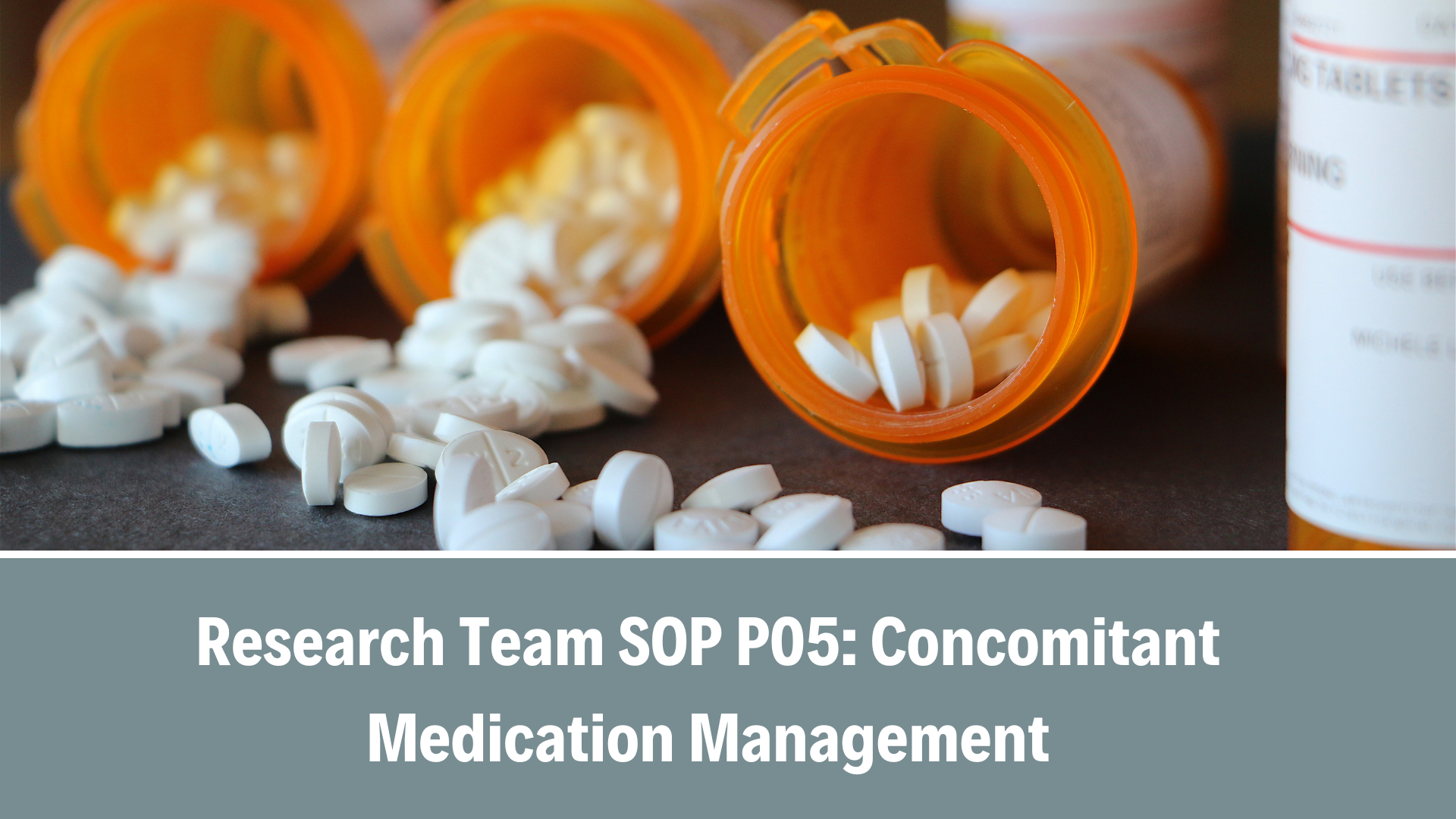 Research Team SOP P05: Concomitant Medication Management, V2.0, 9 Jun 2022