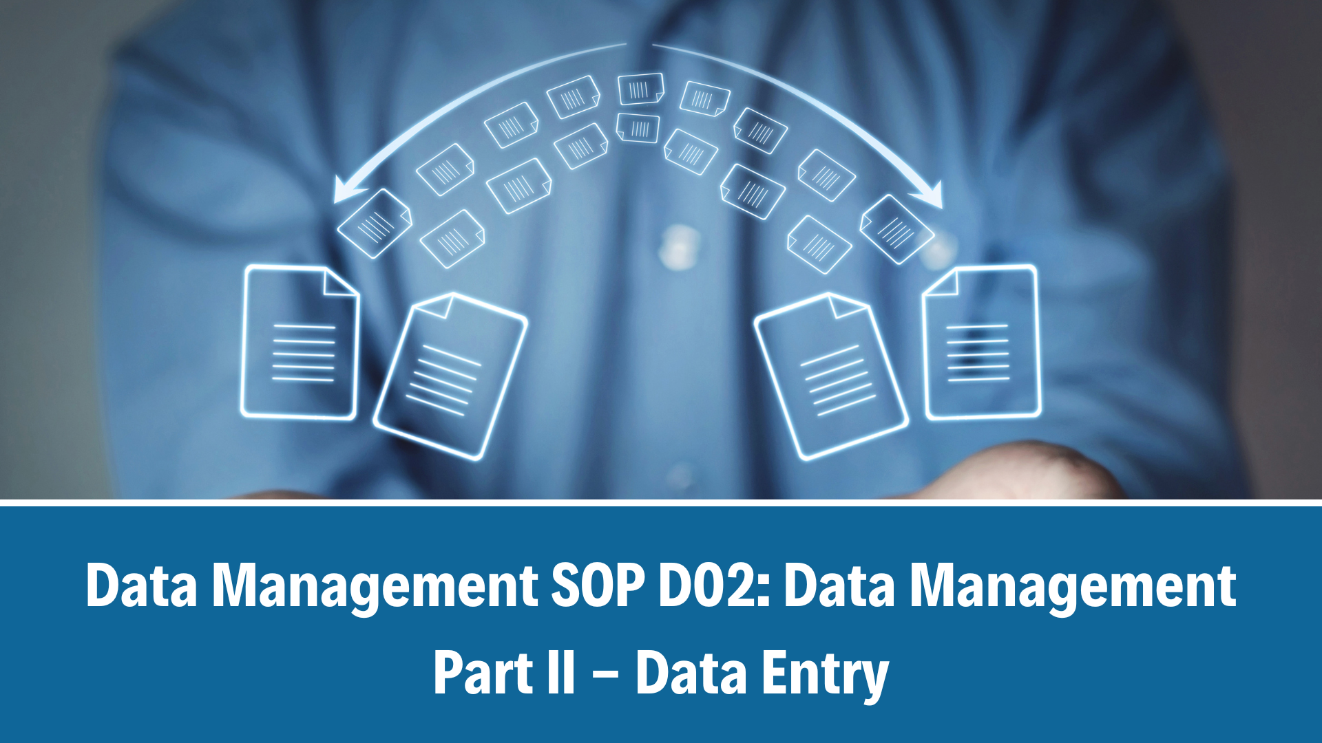 IS PrEP_R SOP D02: Data Management Part II - Data Entry, V2.2, 01 June 2023