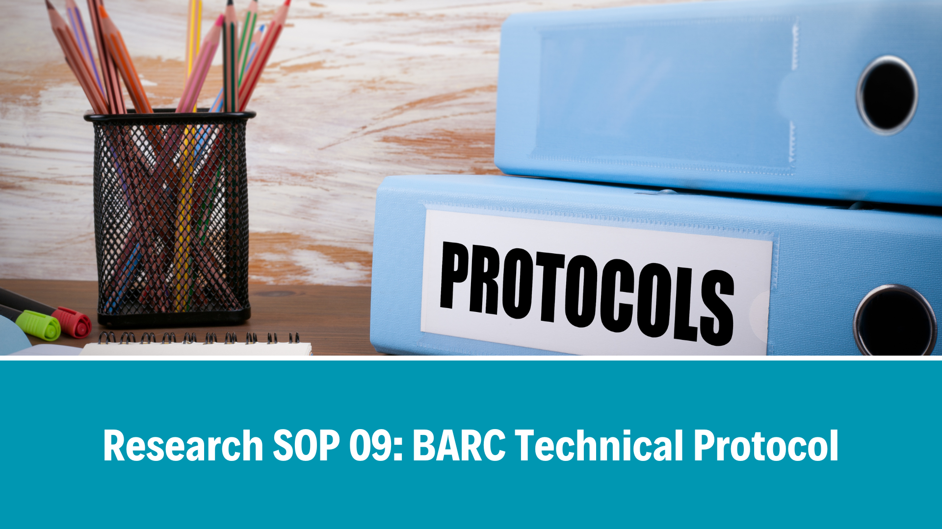 IS PrEP_R SOP 09: BARC Technical Protocol, V1.0